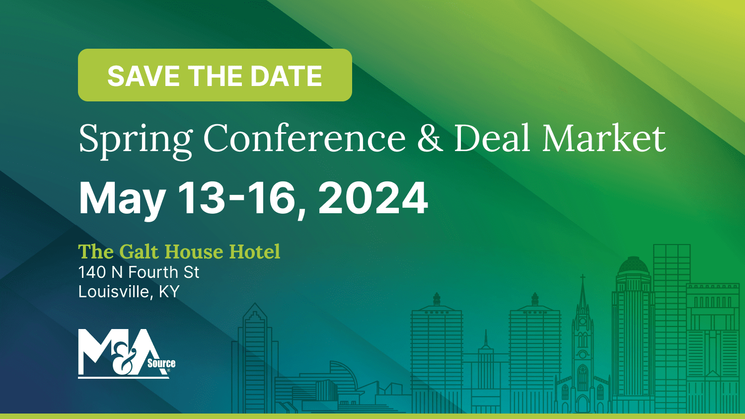 M&A Source 2024 Spring Conference & Deal Market Save the Date